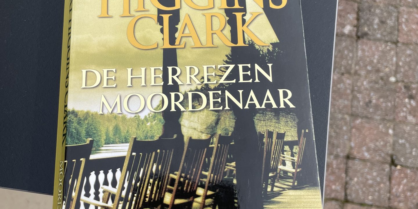 De herrezen moordenaar mary Higgins clark