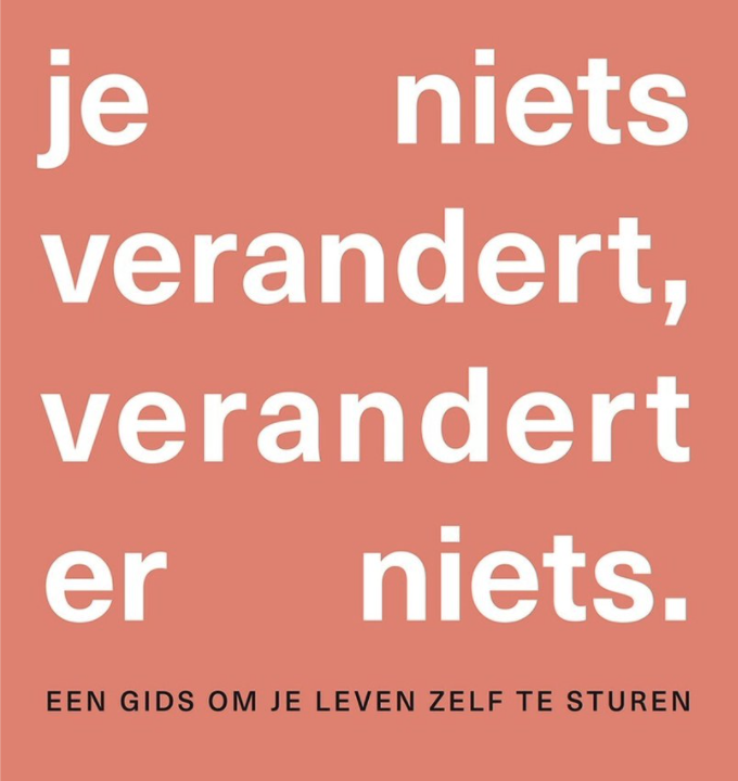 als je niets verandert, verandert er niets Erik Franck