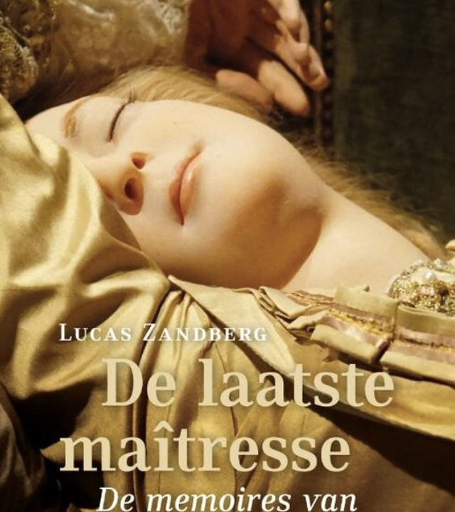 De laatste maîtresse Lucas zandberg