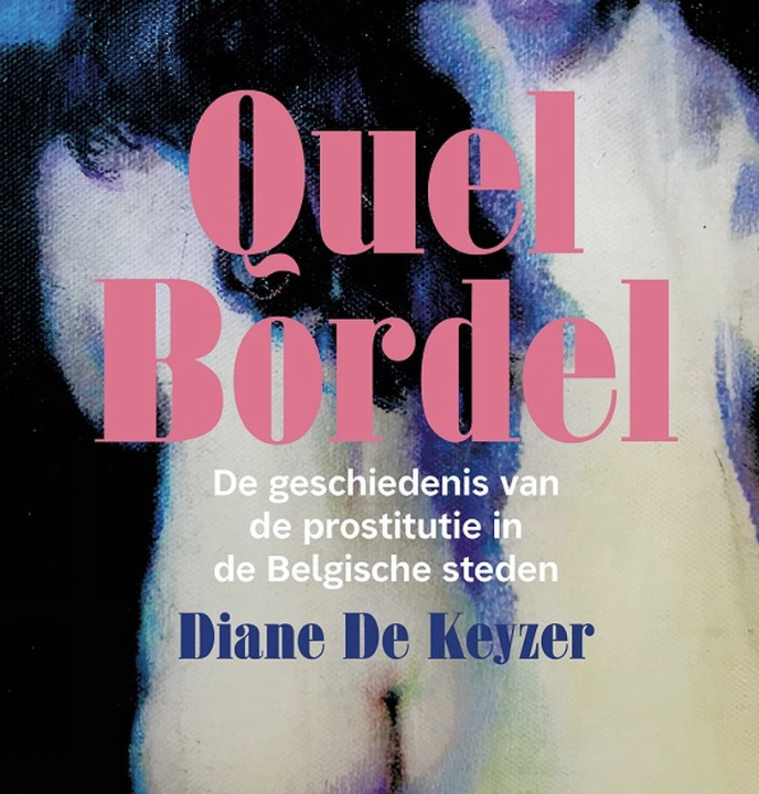 Quel Bordel Diane De Keyzer