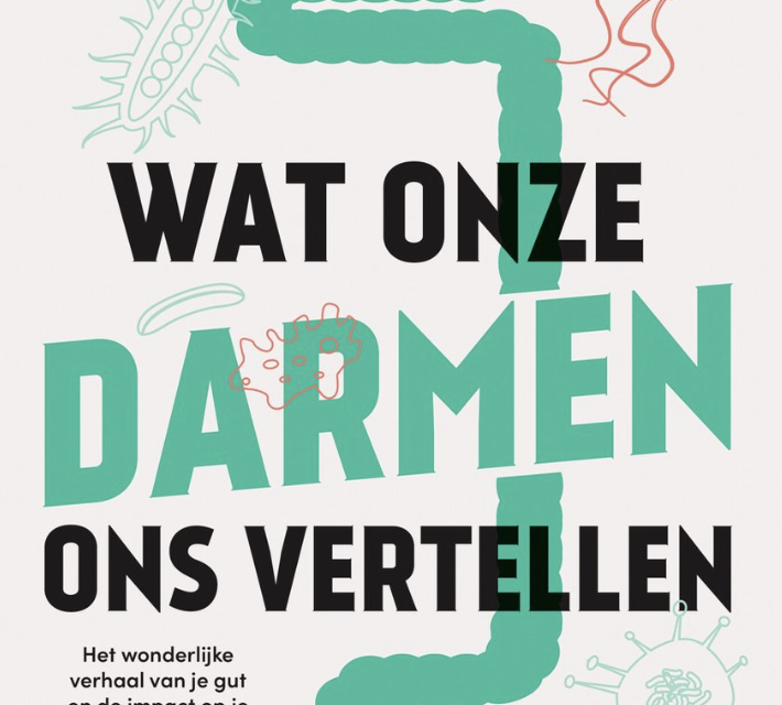 Wat onze darmen ons vertellen prof dr Danny De Looze