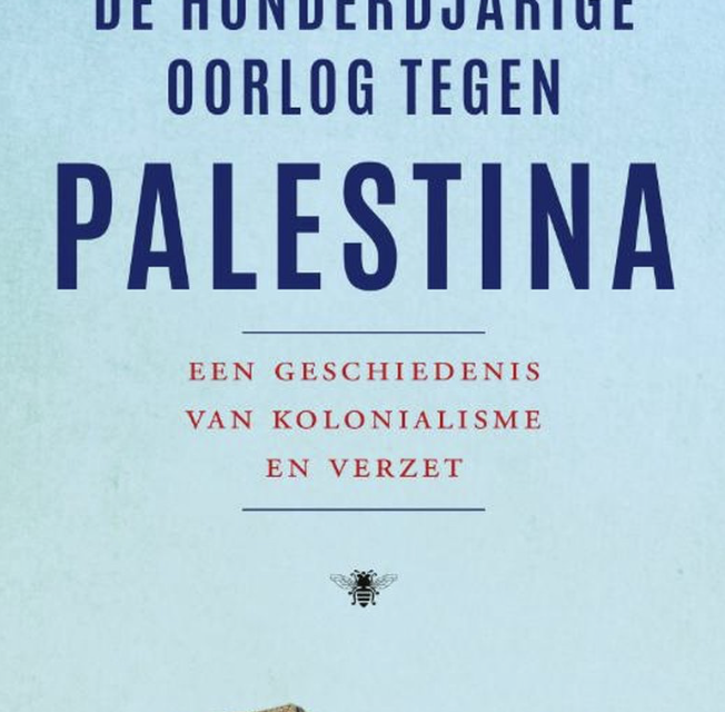 De honderdjarige oorlog tegen Palestina Rashid Khalidi