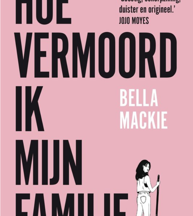 Hoe vermoord ik mijn familie bella mackie