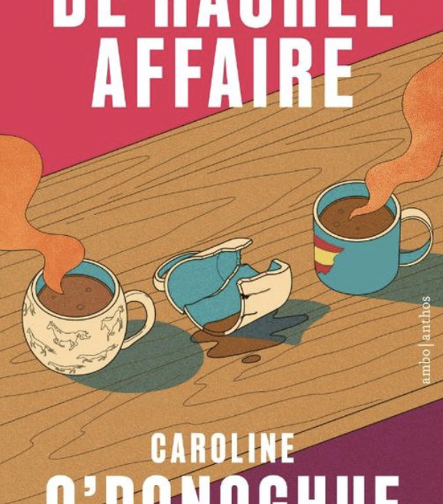 De Rachel affaire Caroline o'donoghue