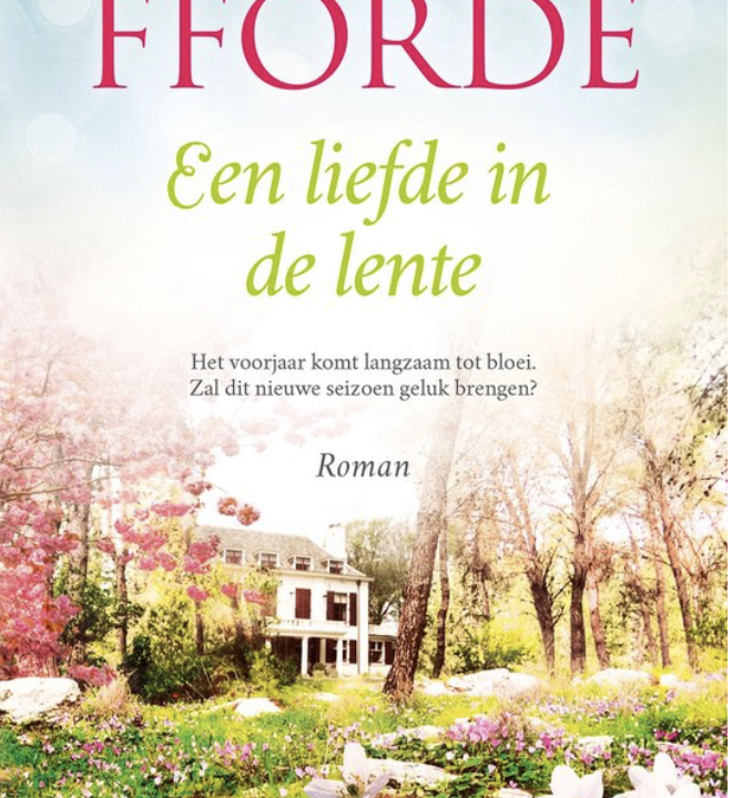 Een liefde in de lente Katie Fforde