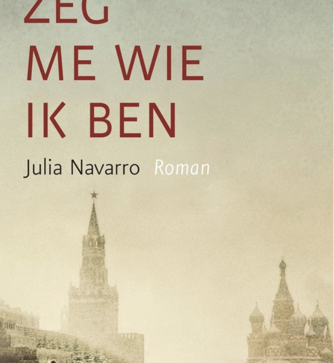 Zeg me wie ik ben Julia Navarro
