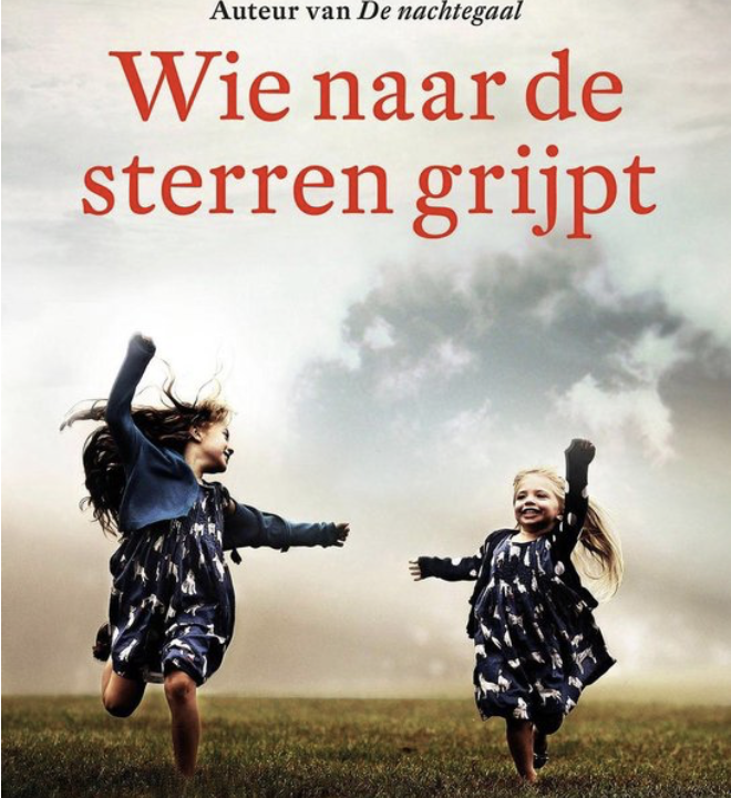 Wie naar de sterren grijpt Kristin Hannah