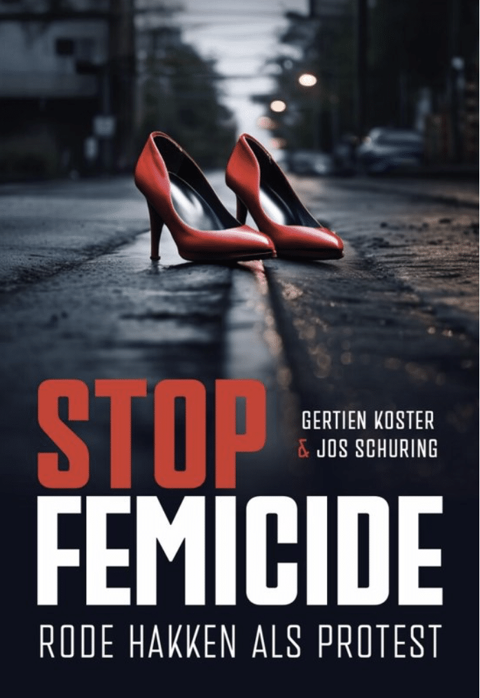 Stop femicide - rode hakken als protest Gerien koster en jos schuring