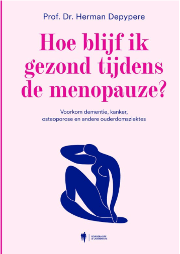 Hoe blij ik gezond tijdens de menopauze - Herman Depypere