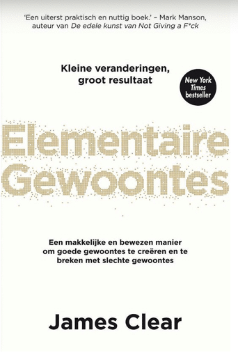 Elementaire gewoontes James Clear