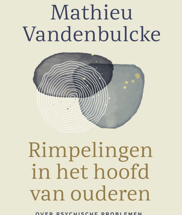Rimpelingen in het hoofd van ouderen Mathieu vandenbulcke